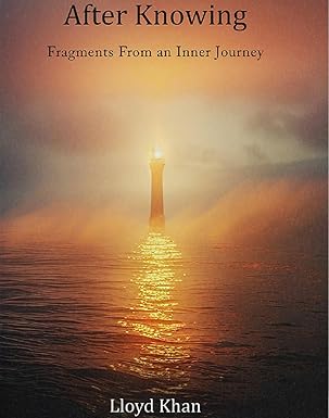 What remains After Knowing - Book by Lloyd Khan